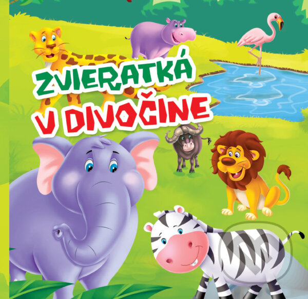 Kniha: Zvieratká v divočine (Foni book). Foni book, 2017