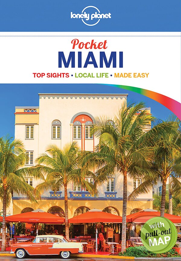 Kniha: Pocket Miami (Lonely Planet). Lonely Planet, 2018