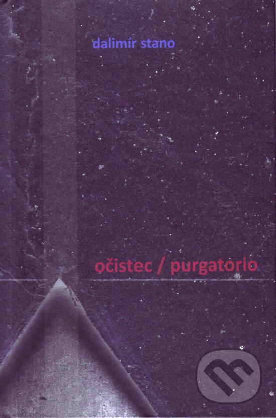Levně Očistec / Purgatorio - Dalimír Stano - kniha z kategorie Poézia
