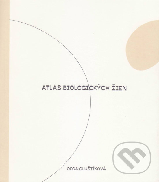 Levně Atlas biologických žien - Oľga Gluštíková - kniha z kategorie Poézia