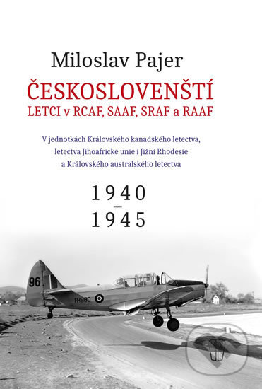 Levně Českoslovenští letci v RCAF SAAF SRAF a RAAF (Českoslovenští letci v RAF 2) - kniha z kategorie História
