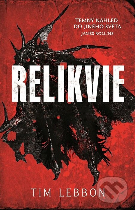 E-kniha: Relikvie (Tim Lebbon). Baronet, 2018