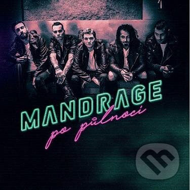 Levně Mandrage: Po půlnoci - Mandrage