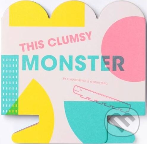 Kniha This Clumsy Monster