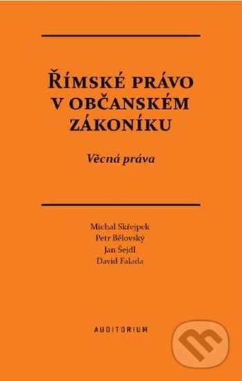 Levně Římské právo v občanském zákoníku (Věcná práva) - Kolektiv - kniha z kategorie Občianske právo