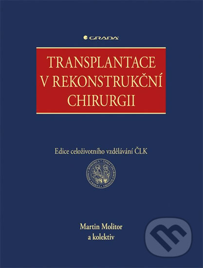Kniha Transplantace v rekonstrukční chirurgii