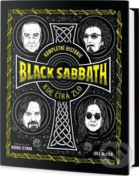 Kompletní historie Black Sabbath - Joel McIver, Edice knihy Omega, 2018
