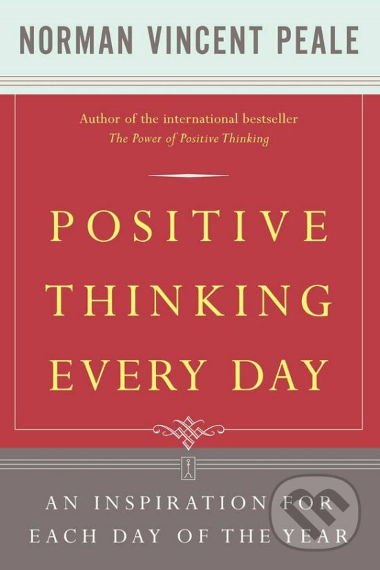 Levně Positive Thinking Every Day (An Inspiration for Each Day of the Year) - kniha z kategorie Filozofia