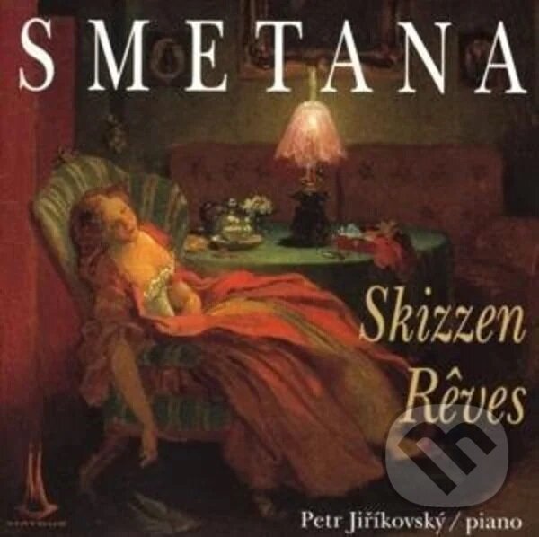 Levně Bedřich Smetana: Skizzen,Reves