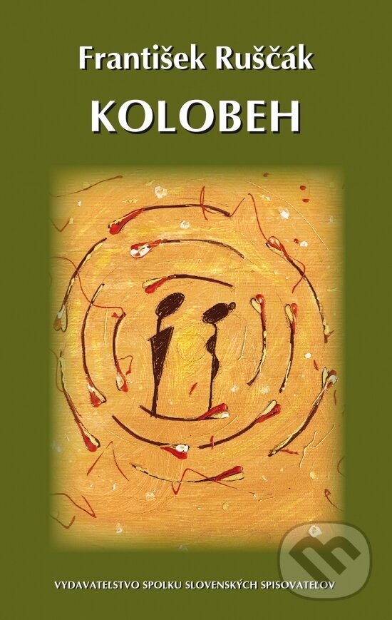 Levně Kolobeh - František Ruščák - kniha z kategorie Poézia