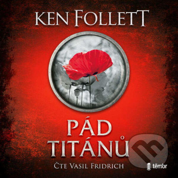 Audiokniha: Pád titánů (Ken Follett). Témbr, 2025