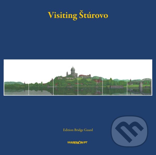 Levně Visiting Štúrovo - Dominika Blaháková, Karol & Hanneke Frühauf, Hyunju Kim, Damon Kowarsky