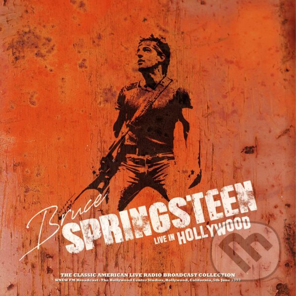 Kniha Bruce Springsteen: Live In Hollywood 1992 (Natural Clear) LP