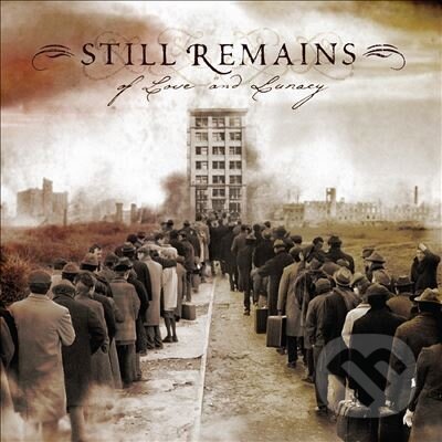 Levně Still Remains: Of Love And Lunacy LP - Still Remains