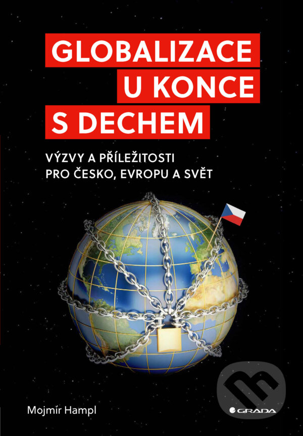 E-kniha: Globalizace u konce s dechem (Mojmír Hampl). Grada, 2025