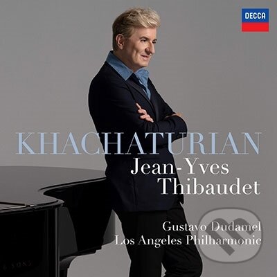 Levně Jean-Yves Thibaudet: Koncert Pro Klavir Chacaturjan Aram