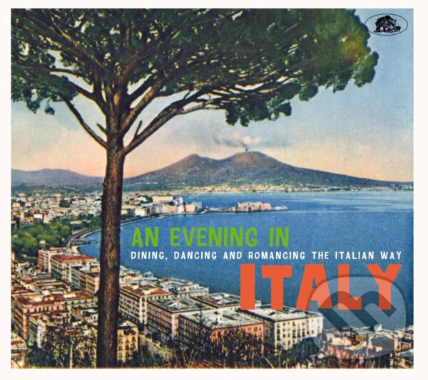 Kniha An Evening In Italy: Dining, Dancing And Romancing in Italian Way