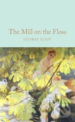 Levně The Mill on the Floss - George Eliotová