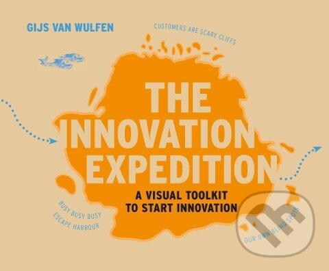 Kniha: Wulfen, G: Innovation Expedition (Gijs van Wulfen). , 2014