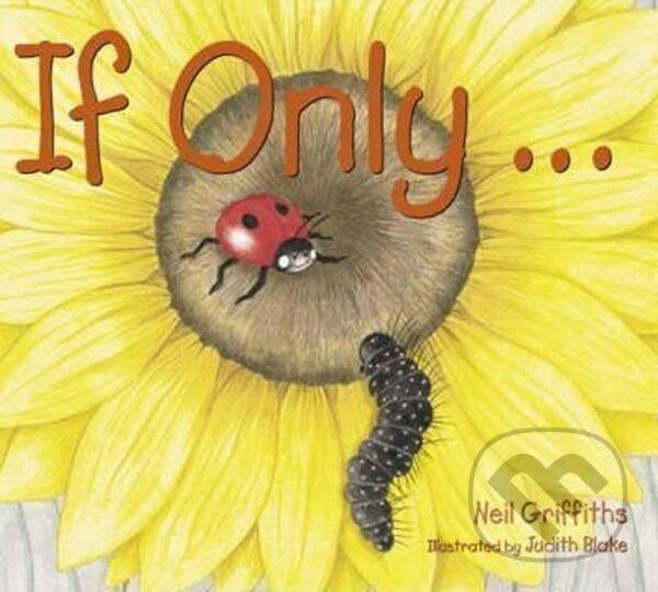 Kniha: If Only... (Neil Griffiths)