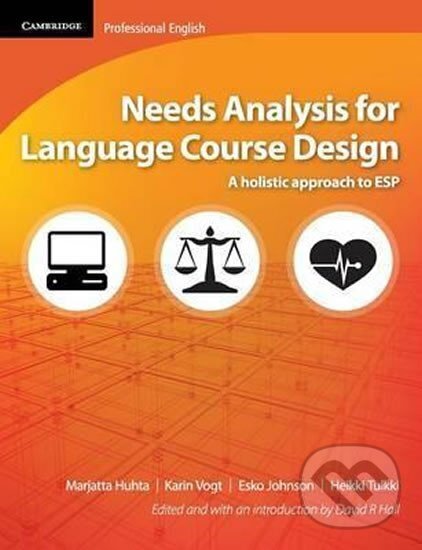 Kniha: Needs Analysis for Language Course Design (autorů kolektiv). Cambridge University Press, 2013