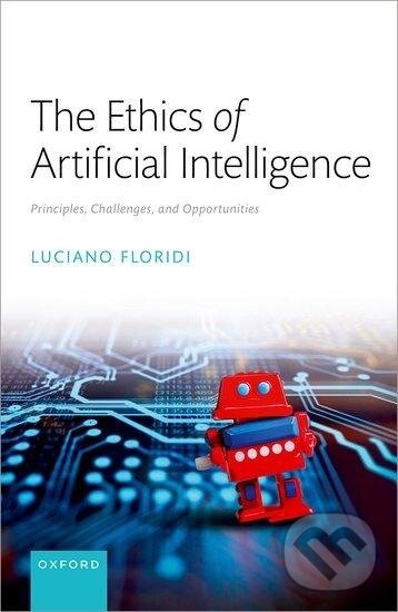 Kniha: The Ethics of Artificial Intelligence (Luciano Floridi)