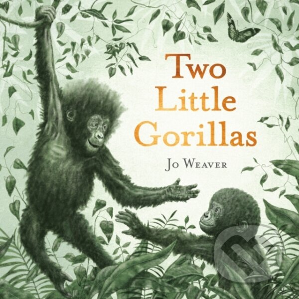 Levně Two Little Gorillas - Jo Weaver - kniha z kategorie Pre deti a mládež