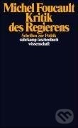 Kniha: Kritik des Regierens (Michel Foucault). Suhrkamp, 2010