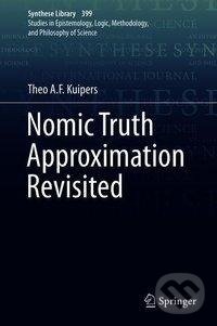 Kniha: Nomic Truth Approximation Revisited (Theo A. F. Kuipers). Springer International Publishing, 2019