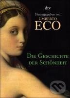 Kniha: Die Geschichte der Schönheit (Umberto Eco). , 2006