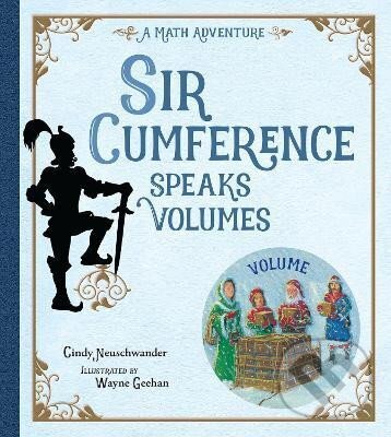 Levně Sir Cumference Speaks Volumes - Cindy Neuschwander