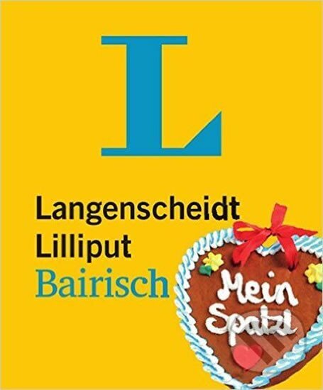 Kniha: Langenscheidt Lilliput Bairisch (autorů kolektiv). Klett