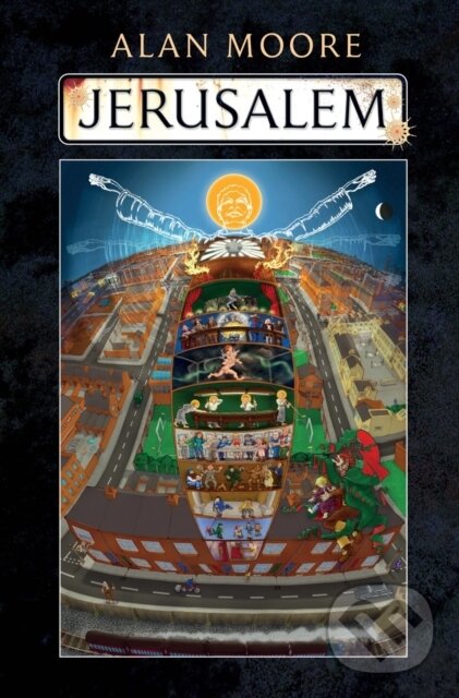Kniha: Jerusalem (Alan Moore). Slovart, 2016