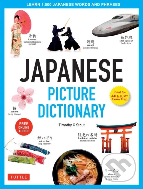 Kniha: Japanese Picture Dictionary (Timothy G. Stout). Tuttle Publishing, 2019