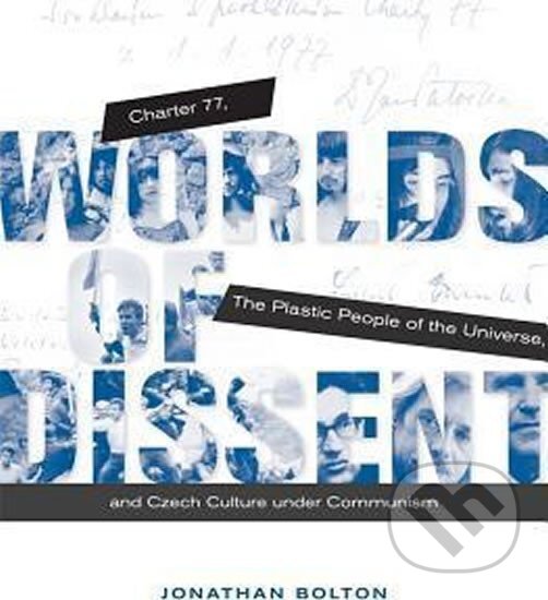 Kniha: Worlds of Dissent (Jonathan Bolton). Folio, 2014