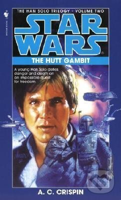 Levně The Hutt Gambit: Star Wars Legends (The Han Solo Trilogy)