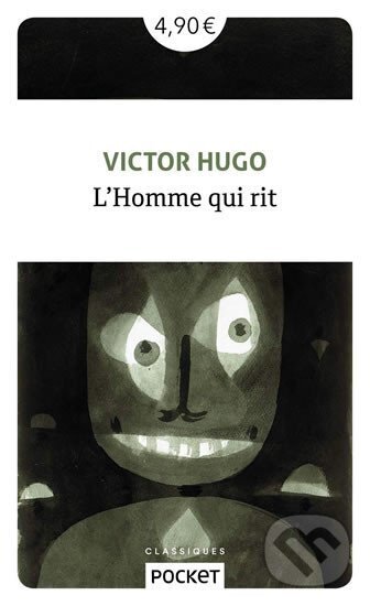 Kniha: L´homme qui rit (Victor Hugo). Pocket, 2019