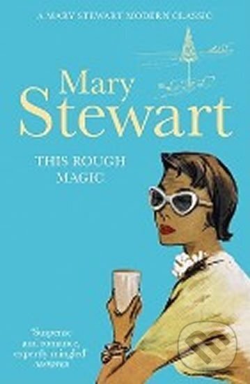 Levně This Rough Magic - Mary Stewartová