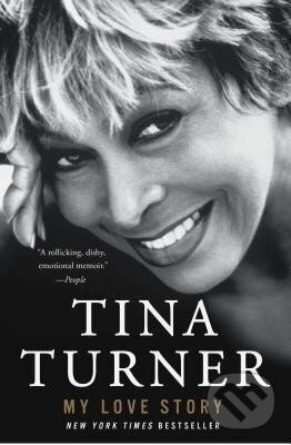 Kniha: My Love Story (Tina Turner). Atria Books, 2019