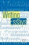 Kniha: The Student's Guide to Writing Essays (David Roberts). Routledge, 1997