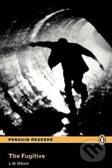 Kniha: Level 3: The Fugitive Book and MP3 Pack (J.M. Dillard). , 2008