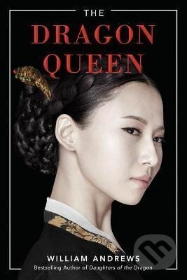 Levně The Dragon Queen - William Andrews