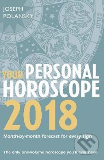 Kniha: Your Personal Horoscope 2018 (Joseph Polansky). HarperCollins, 2017