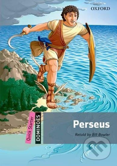 Kniha: Dominoes Quick Starter Perseus with Audio Mp3 Pack (2nd) (Bill Bowler). Oxford University Press, 2016