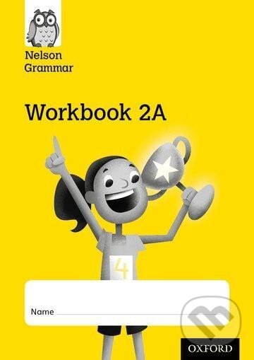Levně Nelson Grammar Workbook 2A Year 2/P3 Pack of 10 pc - kniha z kategorie Naučné knihy