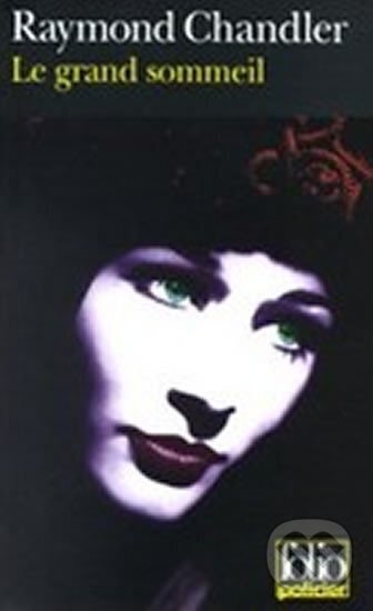 Kniha: Le Grand Sommeil (Raymond Chandler). 