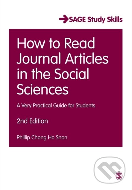 Kniha: How to Read Journal Articles in the Social Sciences (Phill Chong Ho Shon). Sage Publications, 2015