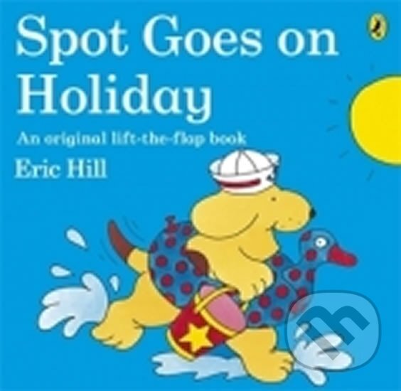Levně Spot Goes on Holiday - Eric Hill