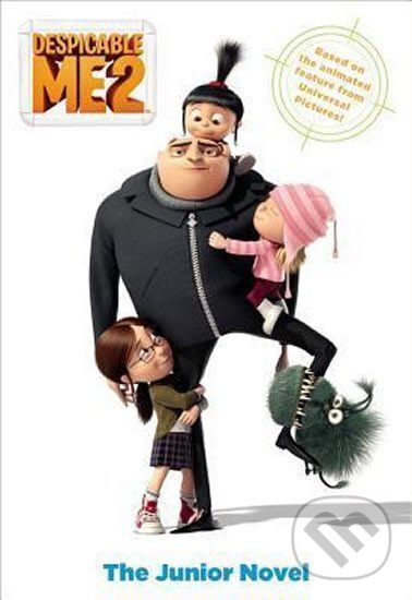 Kniha: Despicable Me 2: The Junior Novel (Annie Auerbachová). Little, Brown, 2013