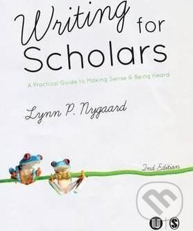 Levně Writing for Scholars : A Practical Guide to Making Sense & Being Heard